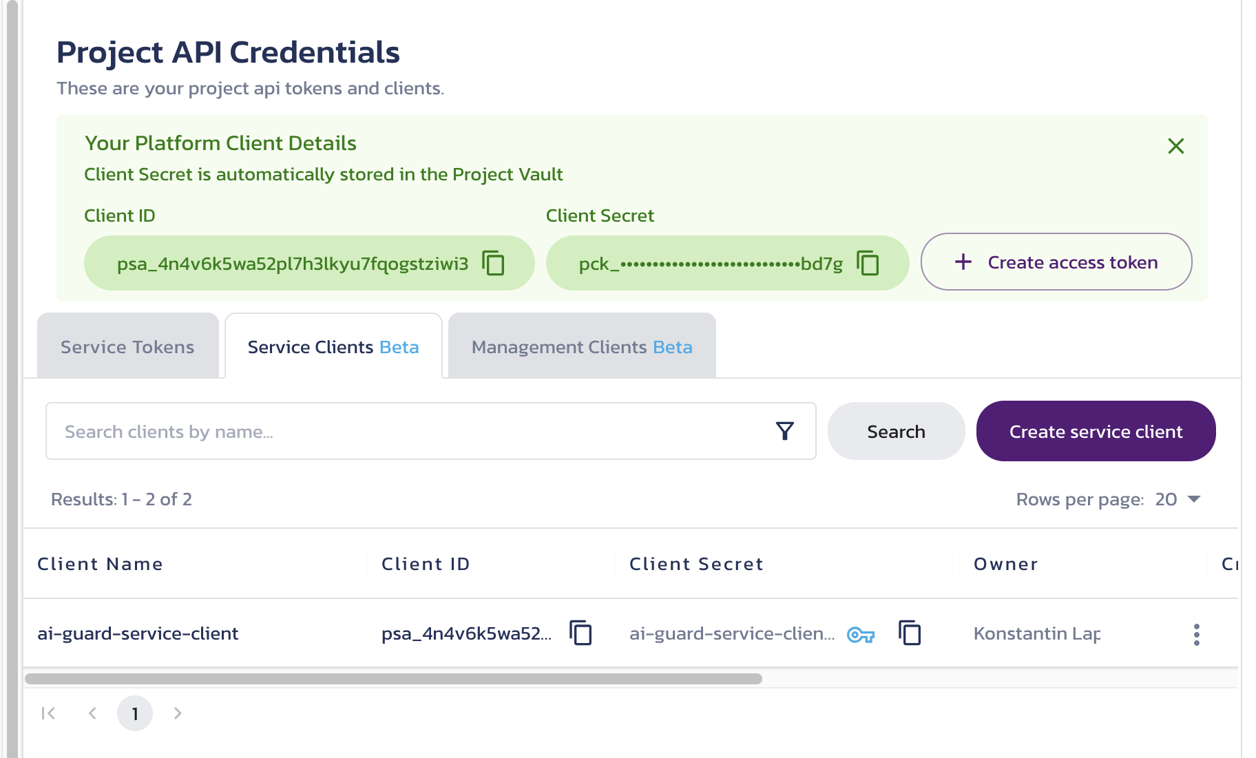 Temporarily displayed new client details New client details temporarily displayed on the Project API Credentials page in the Pangea User Console